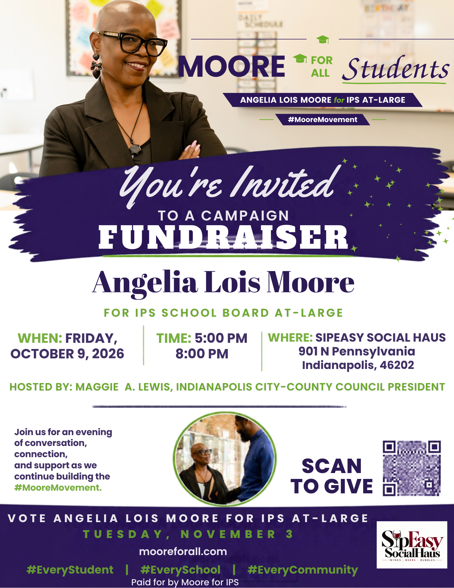 You're invited to a campaign fundraiser for Angelia Lois Moore for IPS School Board At-Large — Friday, October 9, 2026, 5:00–8:00 PM at SipEasy Social Haus, 901 N Pennsylvania, Indianapolis
